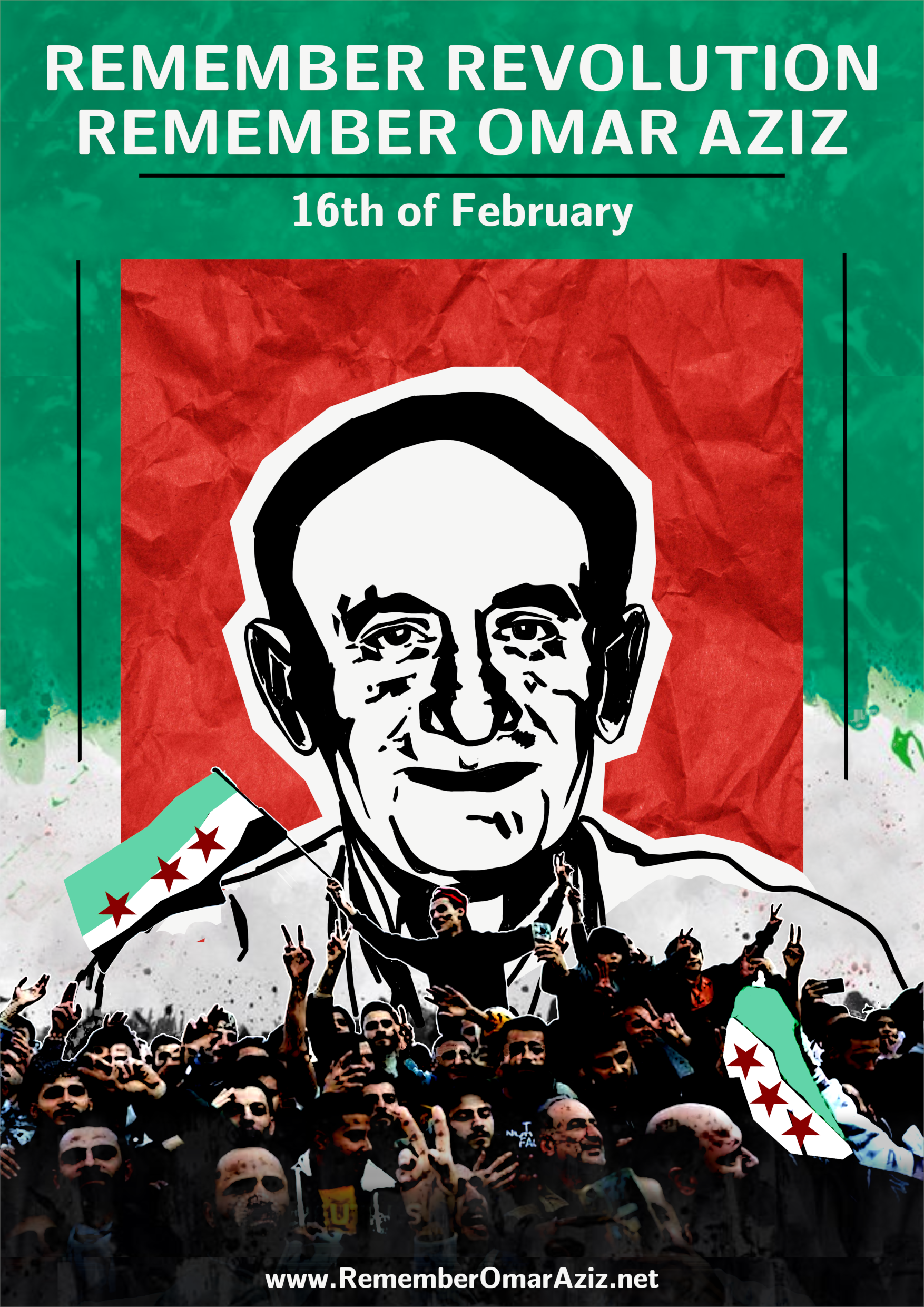 Poster: Remember 
Omar Aziz!
16th February